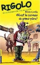  Achetez le livre d'occasion Rigolo : Un extraterrestre dans ma classe Tome III : Où est le cerveau de grand-père ? de Bruce Coville sur Livrenpoche.com 
