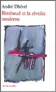  Achetez le livre d'occasion Rimbaud et la révolte moderne de André Dhôtel sur Livrenpoche.com 