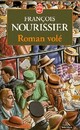  Achetez le livre d'occasion Roman volé de François Nourissier sur Livrenpoche.com 
