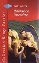  Achetez le livre d'occasion Romance interdite de Patty Salier sur Livrenpoche.com 