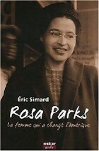  Achetez le livre d'occasion Rosa Parks : La femme qui a changé l'Amérique sur Livrenpoche.com 