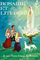  Achetez le livre d'occasion Rosaire et liturgie, je suis Notre Dame du Rosaire sur Livrenpoche.com 