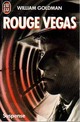  Achetez le livre d'occasion Rouge Vegas de William Goldman sur Livrenpoche.com 