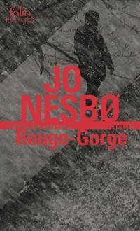  Achetez le livre d'occasion Rouge gorge de Jo Nesbo sur Livrenpoche.com 