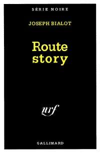  Achetez le livre d'occasion Route story de Joseph Bialot sur Livrenpoche.com 