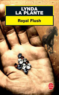  Achetez le livre d'occasion Royal flush de Lynda La Plante sur Livrenpoche.com 