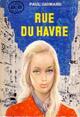  Achetez le livre d'occasion Rue du Havre de Paul Guimard sur Livrenpoche.com 