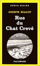  Achetez le livre d'occasion Rue du chat crevé de Joseph Bialot sur Livrenpoche.com 