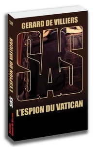 Achetez le livre d'occasion SAS 132 L'espion du Vatican de Gérard De Villiers sur Livrenpoche.com 