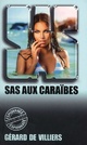  Achetez le livre d'occasion S.A.S. Aux Caraïbes de Gérard De Villiers sur Livrenpoche.com 