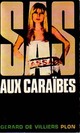  Achetez le livre d'occasion S.A.S. Aux Caraïbes de Gérard De Villiers sur Livrenpoche.com 