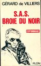  Achetez le livre d'occasion S.A.S. Broie du noir de Gérard De Villiers sur Livrenpoche.com 