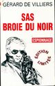  Achetez le livre d'occasion S.A.S. Broie du noir de Gérard De Villiers sur Livrenpoche.com 