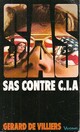  Achetez le livre d'occasion S.A.S. Contre C.I.A. de Gérard De Villiers sur Livrenpoche.com 