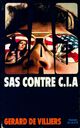  Achetez le livre d'occasion S.A.S. Contre C.I.A. de Gérard De Villiers sur Livrenpoche.com 