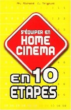  Achetez le livre d'occasion S'équiper en home cinéma en 10 étapes sur Livrenpoche.com 