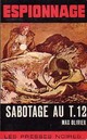  Achetez le livre d'occasion Sabotage au T 12 de Max Olivier sur Livrenpoche.com 