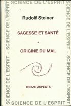  Achetez le livre d'occasion Sagesse et santé origine du mal sur Livrenpoche.com 