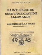  Achetez le livre d'occasion Saint-Nazaire sous l'occupation allemande sur Livrenpoche.com 