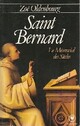  Achetez le livre d'occasion Saint Bernard. Le mémorial des siècles de Zoé Oldenbourg sur Livrenpoche.com 
