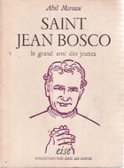  Achetez le livre d'occasion Saint Jean Bosco, le grand ami des jeunes sur Livrenpoche.com 