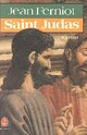  Achetez le livre d'occasion Saint Judas de Jean Ferniot sur Livrenpoche.com 