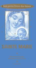  Achetez le livre d'occasion Sainte marie. Protectrice des vierges des femmes et de la France sur Livrenpoche.com 