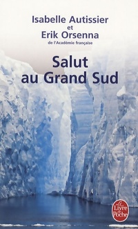  Achetez le livre d'occasion Salut au grand Sud de Isabelle Autissier sur Livrenpoche.com 