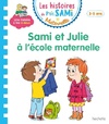  Achetez le livre d'occasion Sami et Julie à l'école maternelle sur Livrenpoche.com 