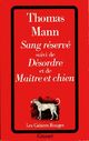 Achetez le livre d'occasion Sang réservé / Désordre / Maître et chien de Thomas Mann sur Livrenpoche.com 