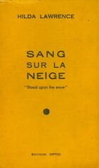  Achetez le livre d'occasion Sang sur la neige sur Livrenpoche.com 