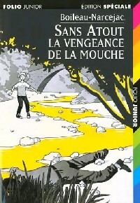  Achetez le livre d'occasion Sans Atout. La vengeance de la mouche de Pierre Narcejac sur Livrenpoche.com 