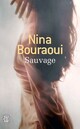  Achetez le livre d'occasion Sauvage de Nina Bouraoui sur Livrenpoche.com 