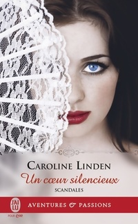  Achetez le livre d'occasion Scandales Tome IV : Un coeur silencieux de Caroline Linden sur Livrenpoche.com 