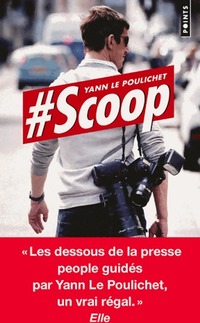  Achetez le livre d'occasion #Scoop de Yann Le Poulichet sur Livrenpoche.com 