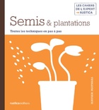  Achetez le livre d'occasion Semis & plantations sur Livrenpoche.com 