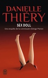  Achetez le livre d'occasion Sex doll. Une enquête de la commissaire Edwige Marion sur Livrenpoche.com 