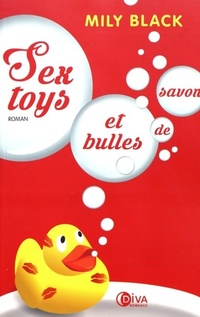  Achetez le livre d'occasion Sextoys et bulles de savon de Mily Black sur Livrenpoche.com 
