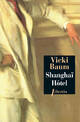  Achetez le livre d'occasion Shanghaï Hôtel de Vicki Baum sur Livrenpoche.com 