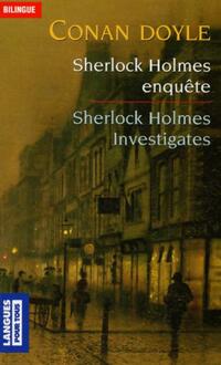  Achetez le livre d'occasion Sherlock Holmes enquête (bilingue) de Arthur Conan Doyle sur Livrenpoche.com 
