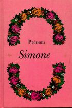  Achetez le livre d'occasion Simone, celle qui est exaucée sur Livrenpoche.com 