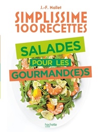  Achetez le livre d'occasion Simplissime Salades pour les gourmand(e)s de Jean-François Mallet sur Livrenpoche.com 