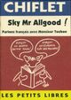  Achetez le livre d'occasion Sky Mr Allgood de Jean-Loup Chiflet sur Livrenpoche.com 