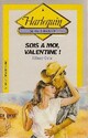  Achetez le livre d'occasion Sois à moi, Valentine ! de Hilary Cole sur Livrenpoche.com 