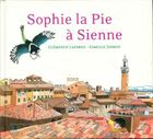  Achetez le livre d'occasion Sophie la Pie à Sienne sur Livrenpoche.com 