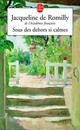  Achetez le livre d'occasion Sous des dehors si calmes de Jacqueline De Romilly sur Livrenpoche.com 