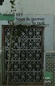  Achetez le livre d'occasion Sous le jasmin, la nuit de Maïssa Bey sur Livrenpoche.com 