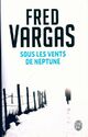  Achetez le livre d'occasion Sous les vents de Neptune de Fred Vargas sur Livrenpoche.com 