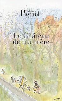  Achetez le livre d'occasion Souvenirs d'enfance Tome II : Le château de ma mère de Marcel Pagnol sur Livrenpoche.com 