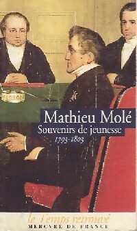  Achetez le livre d'occasion Souvenirs de jeunesse (1793-1803) de Louis-Matthieu Molé sur Livrenpoche.com 